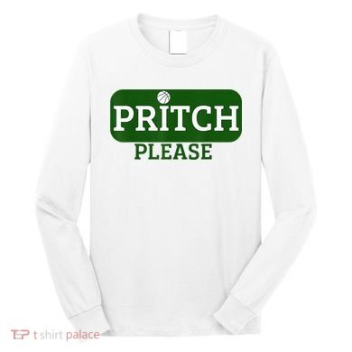 Pritch Please Long Sleeve Shirt