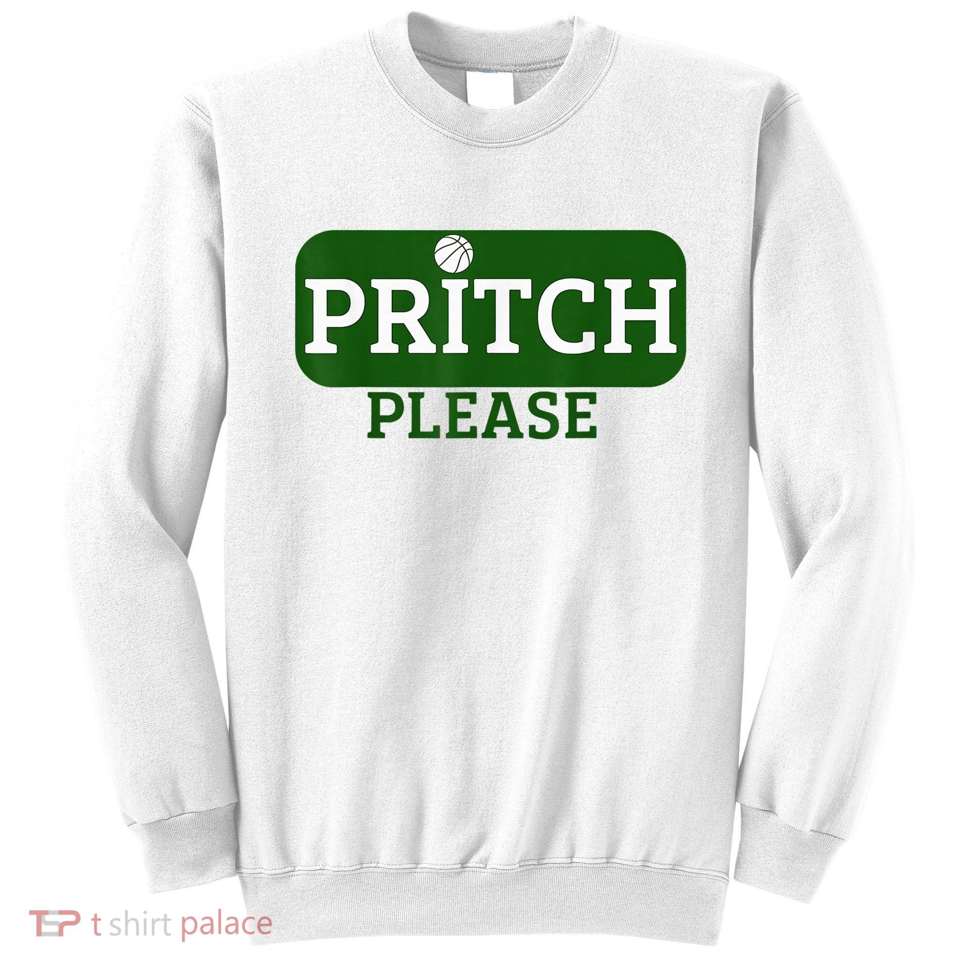 Pritch Please Sweatshirt