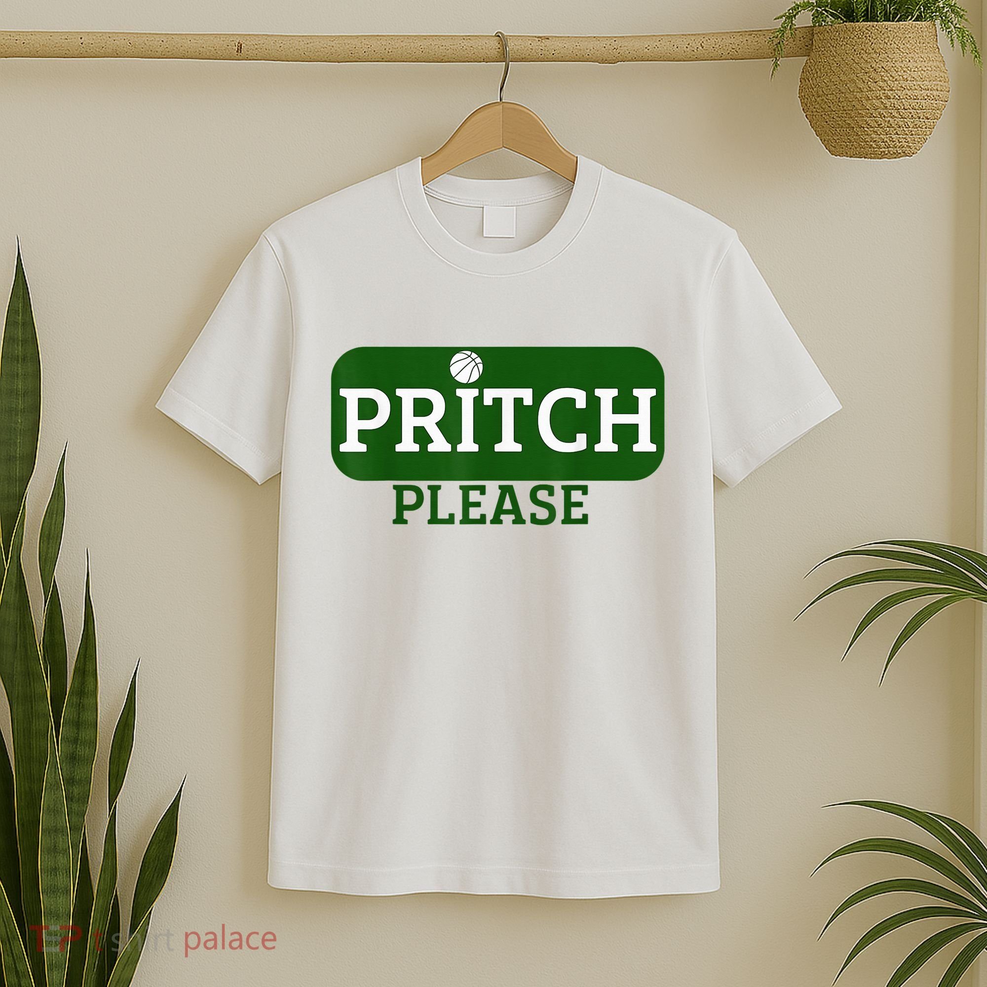 Pritch Please T-Shirt