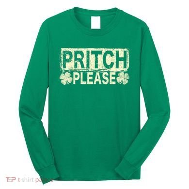 Pritch Please Long Sleeve Shirt