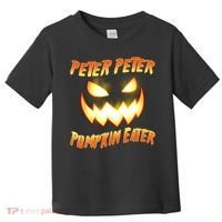 Peter Peter Pumpkin Eater Jack O Lantern Toddler T-Shirt thumb 0