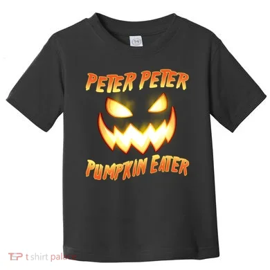Peter Peter Pumpkin Eater Jack O Lantern Toddler T-Shirt