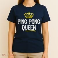 Ping Pong Queen Women Girl Player Table Tennis Funny Gift T-Shirt thumb 4