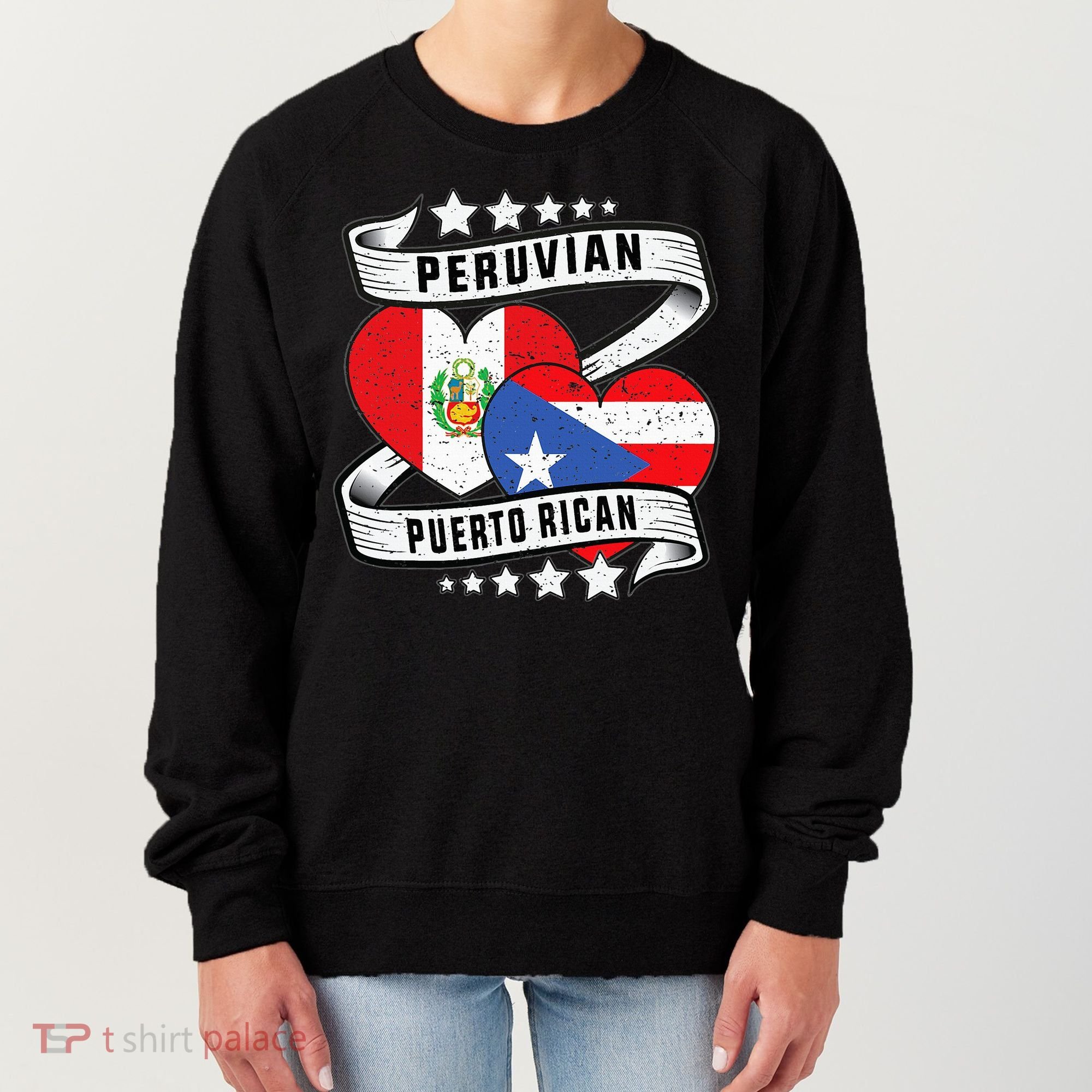 Peruvian Puerto rican Half Peruvian half Puerto rican Women's Sweatshirt