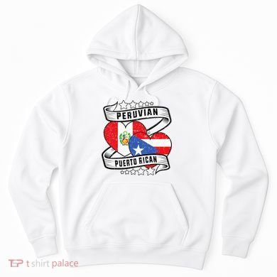 Peruvian Puerto rican Half Peruvian half Puerto rican Hoodie