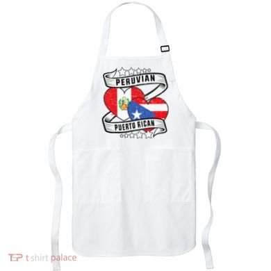 Peruvian Puerto rican Half Peruvian half Puerto rican Apron