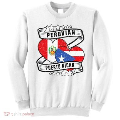 Peruvian Puerto rican Half Peruvian half Puerto rican Sweatshirt