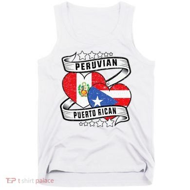 Peruvian Puerto rican Half Peruvian half Puerto rican Tank Top