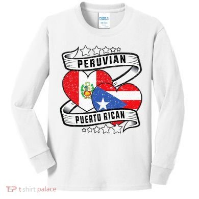 Peruvian Puerto rican Half Peruvian half Puerto rican Kids Long Sleeve Shirt
