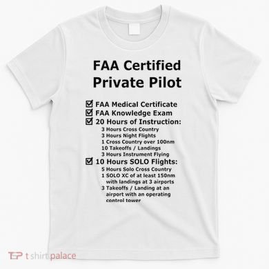 Private Pilot Requirements & Completion Checks T-Shirt