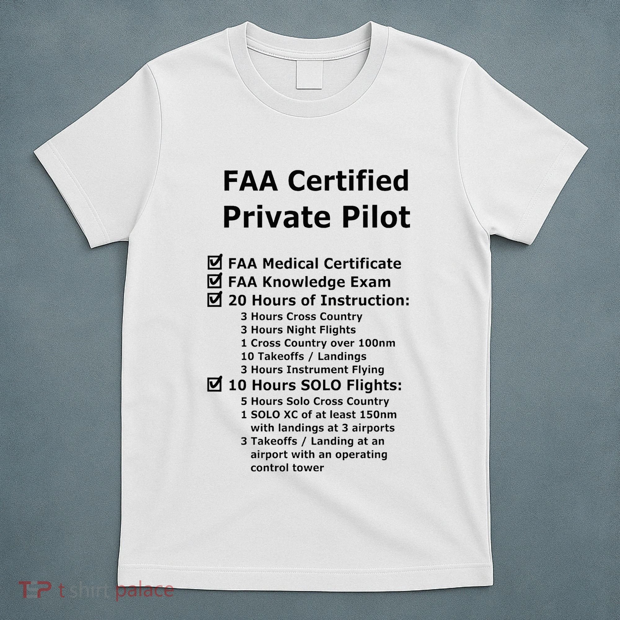 Private Pilot Requirements & Completion Checks T-Shirt