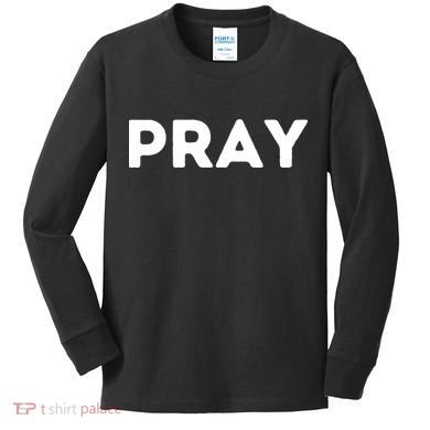Pray Kids Long Sleeve Shirt