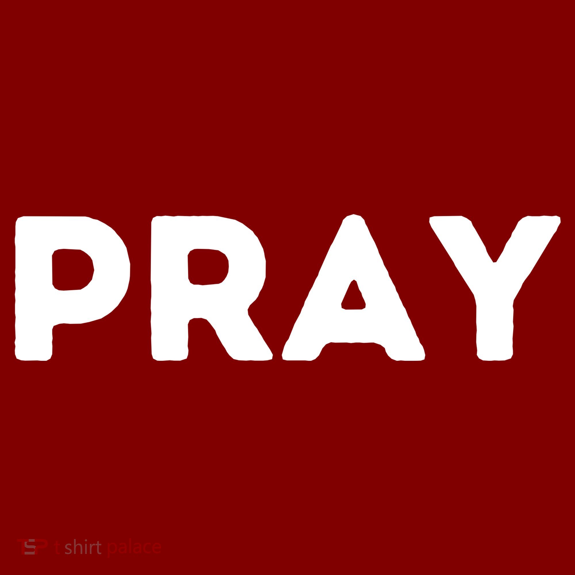 Pray T-Shirt