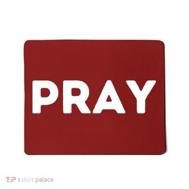 Pray Mousepad