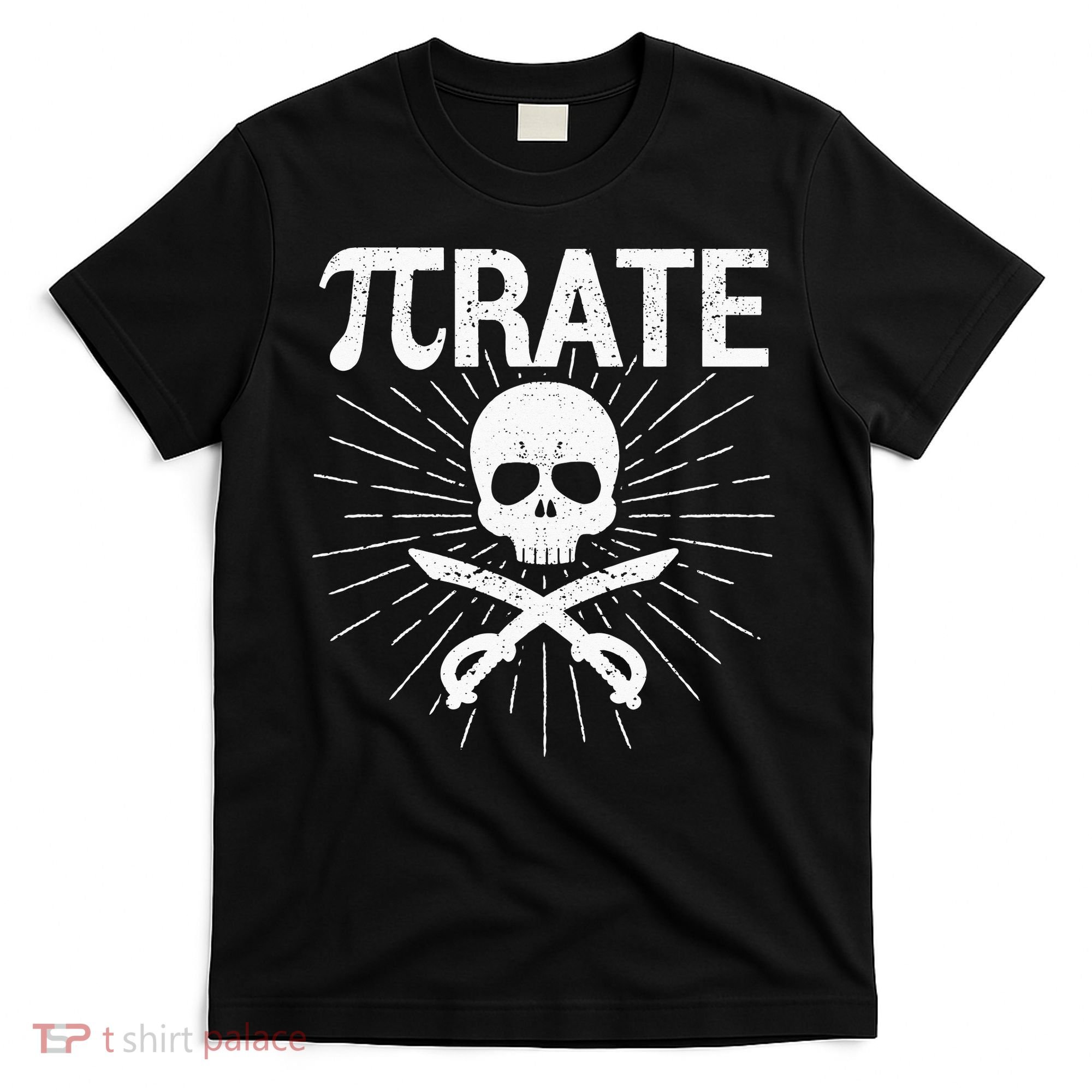 Pirate Pi Rate Pi Day Math Pirates Mathematician Nerd Geek T-Shirt