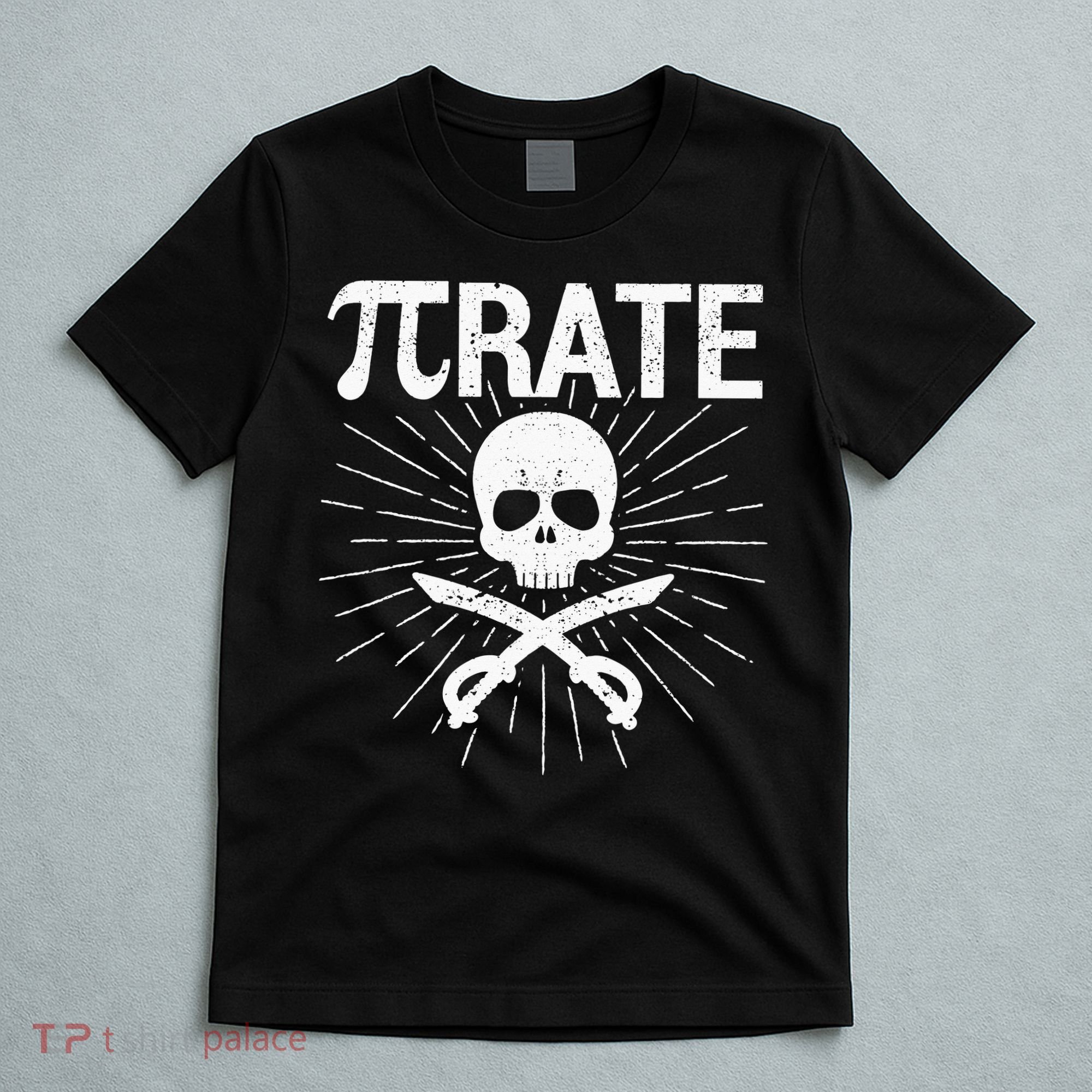 Pirate Pi Rate Pi Day Math Pirates Mathematician Nerd Geek T-Shirt