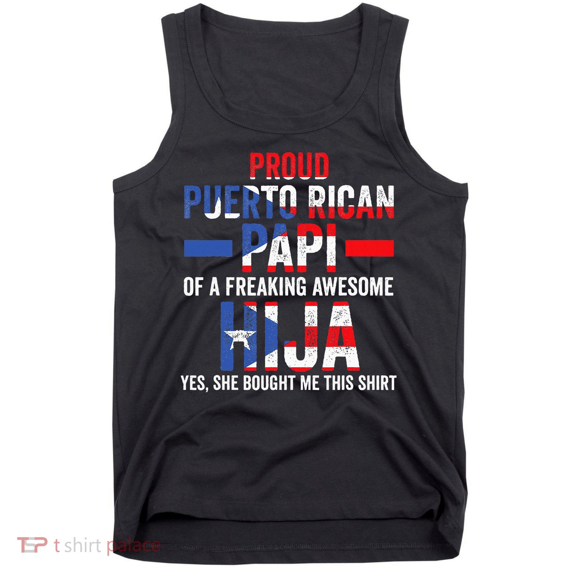 Proud Puerto Rican Papi Of Hija Puerto Rico Dad Daughter Tank Top