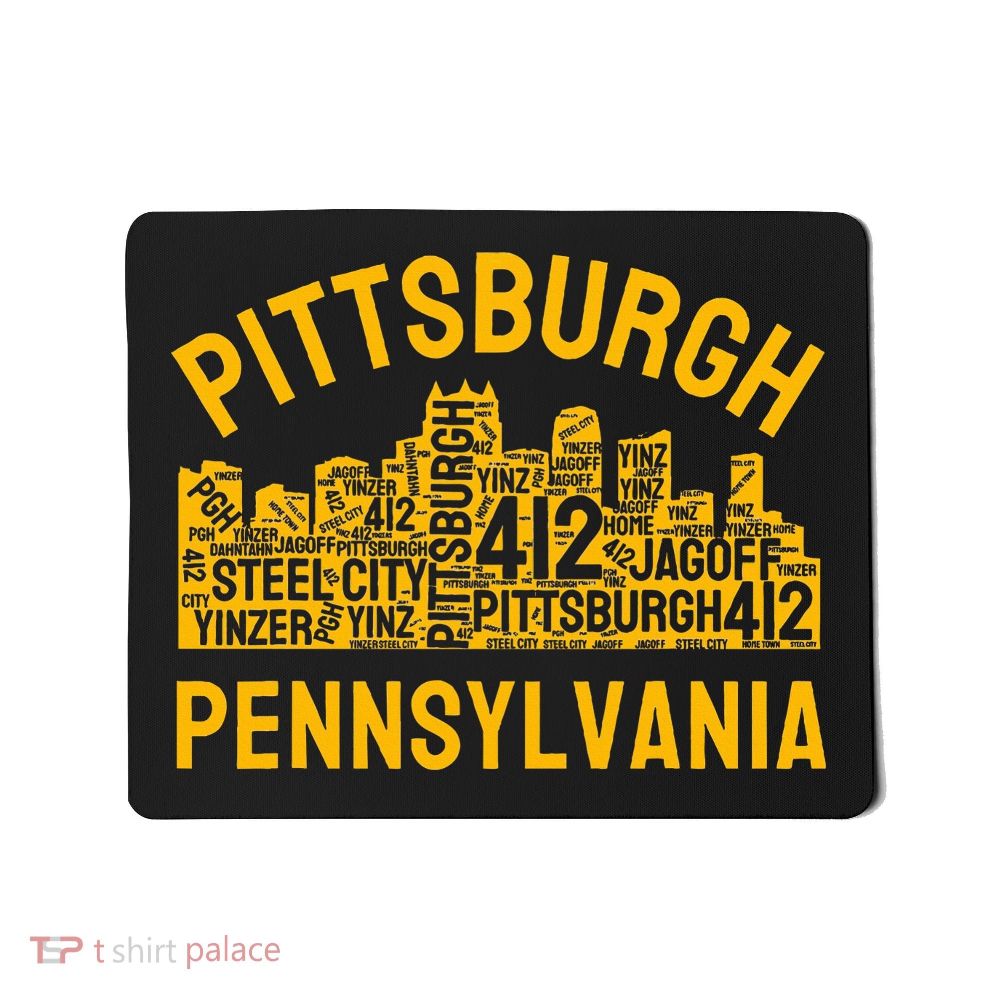 Pittsburgh Pennsylvania Steel City Skyline 412 Yinz Home Mousepad