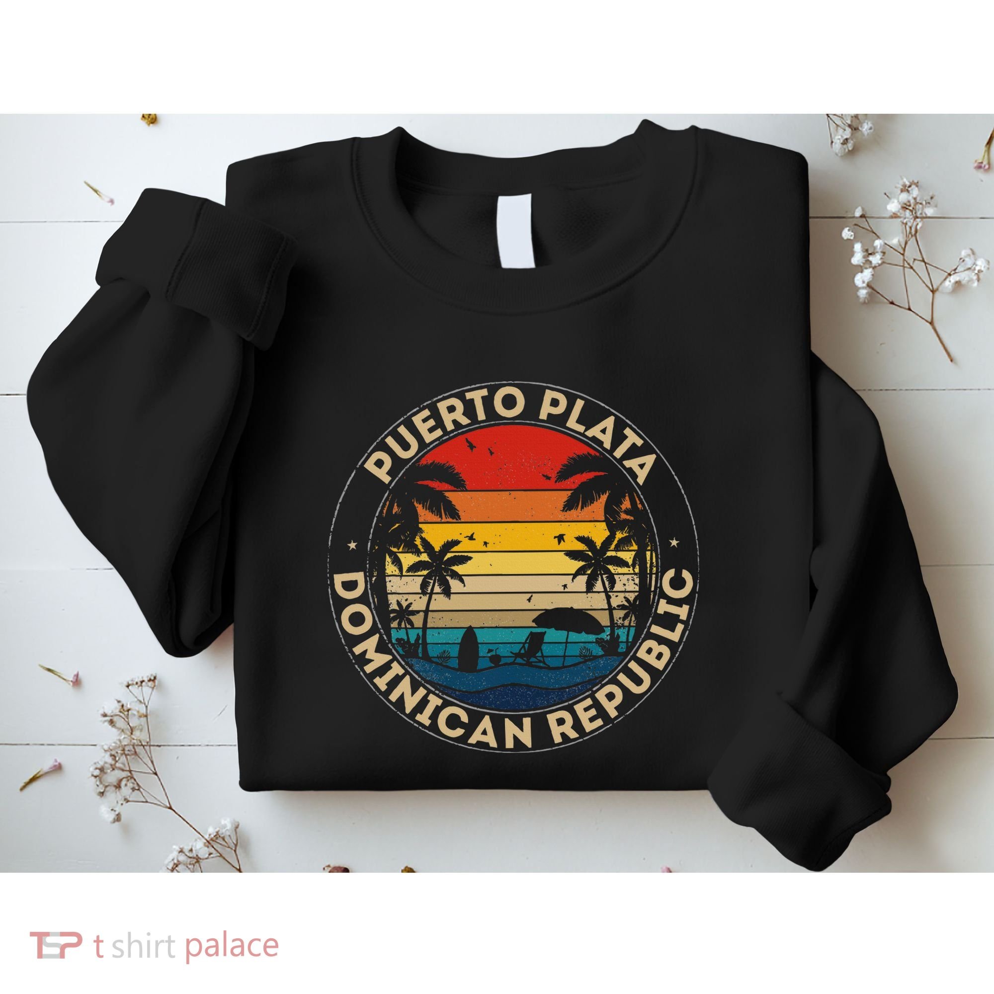 Puerto Plata Souvenir Dominican Republic Reminder Sweatshirt