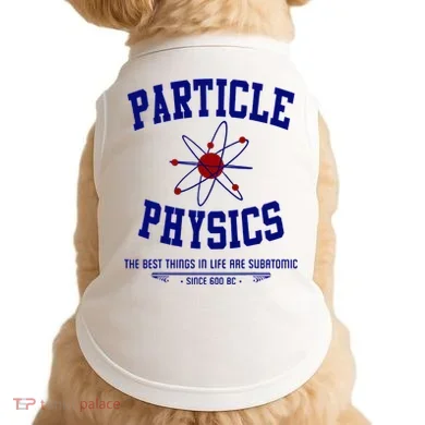 Particle Physics Science Pun Funny Physics Doggie Tank
