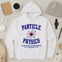 Particle Physics Science Pun Funny Physics Hoodie thumb 3