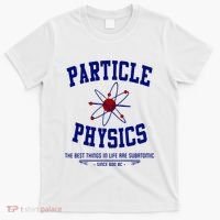 Particle Physics Science Pun Funny Physics T-Shirt thumb 0