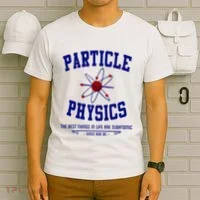 Particle Physics Science Pun Funny Physics T-Shirt thumb 6