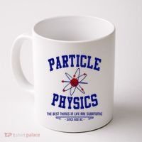 Particle Physics Science Pun Funny Physics Coffee Mug thumb 0