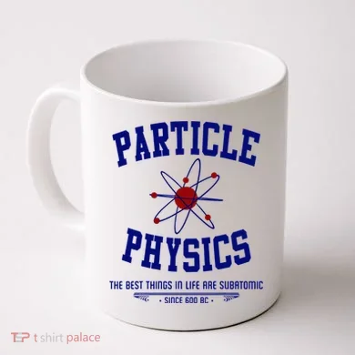 Particle Physics Science Pun Funny Physics Coffee Mug
