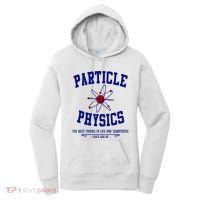 Particle Physics Science Pun Funny Physics Women's Hoodie thumb 0