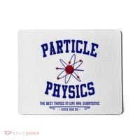 Particle Physics Science Pun Funny Physics Mousepad thumb 0