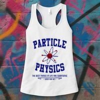 Particle Physics Science Pun Funny Physics Women's Tank Top thumb 3