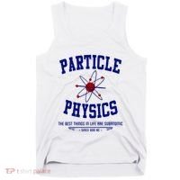 Particle Physics Science Pun Funny Physics Tank Top thumb 0