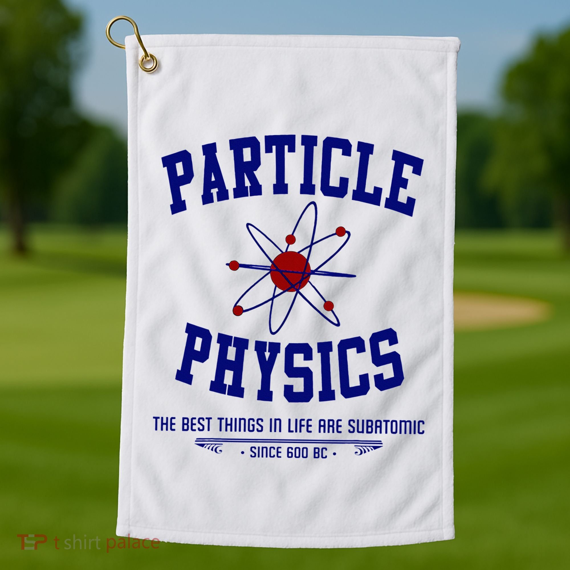 Particle Physics Science Pun Funny Physics Golf Towel