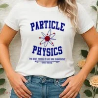 Particle Physics Science Pun Funny Physics Women's T-Shirt thumb 2