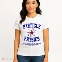 Particle Physics Science Pun Funny Physics Women's T-Shirt thumb 4