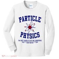 Particle Physics Science Pun Funny Physics Kids Long Sleeve Shirt thumb 0
