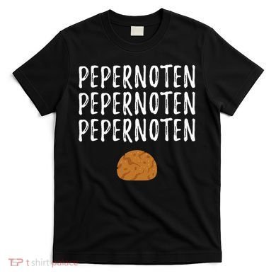 Pepernoten Pepernoot Sinterklaas T-Shirt