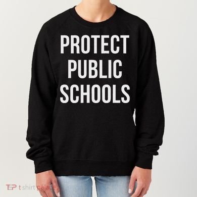 Protect Public Schools Women's Sweatshirt