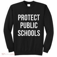 Protect Public Schools Sweatshirt thumb 0