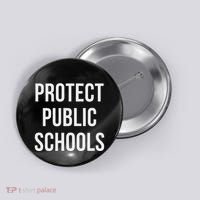 Protect Public Schools Button thumb 0