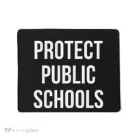 Protect Public Schools Mousepad thumb 0