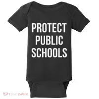 Protect Public Schools Baby Bodysuit thumb 0