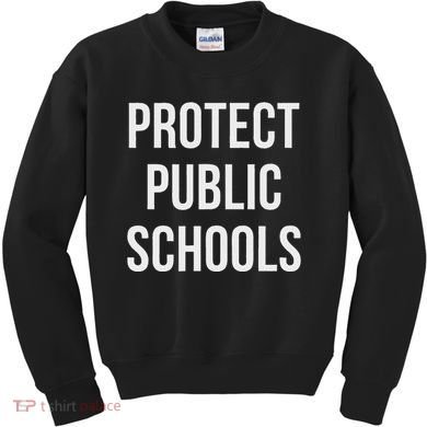 Protect Public Schools Kids Sweatshirt