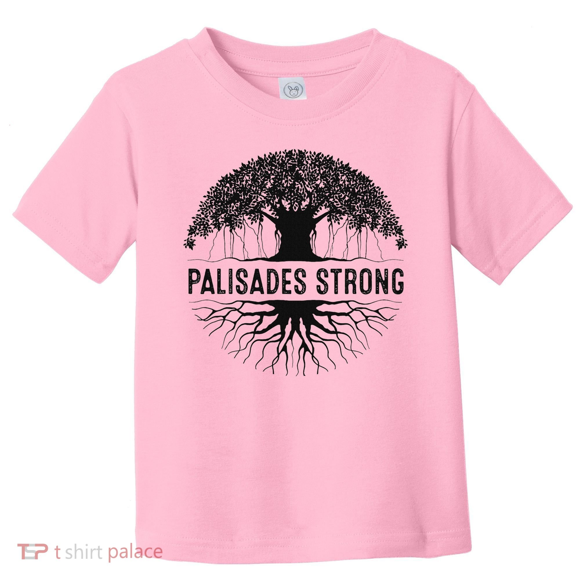 Pacific Palisades Strong California Toddler T-Shirt