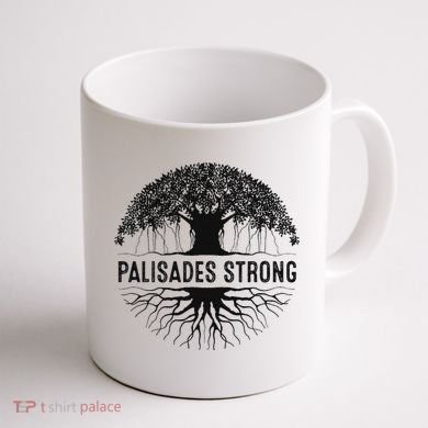 Pacific Palisades Strong California Coffee Mug back