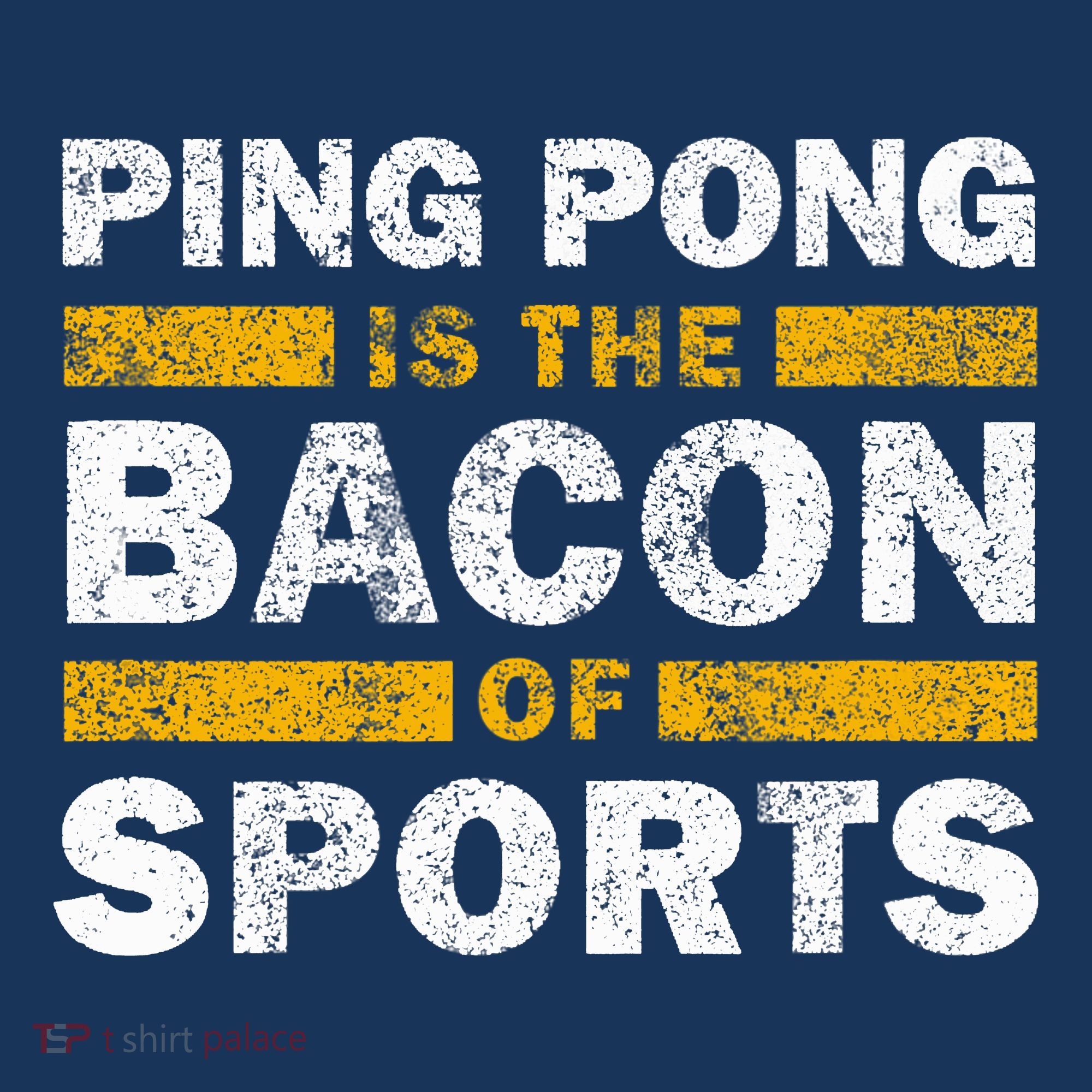 Ping Pong Saying Funny Ping Pong Is The Bacon Of Sports Women's Tank Top
