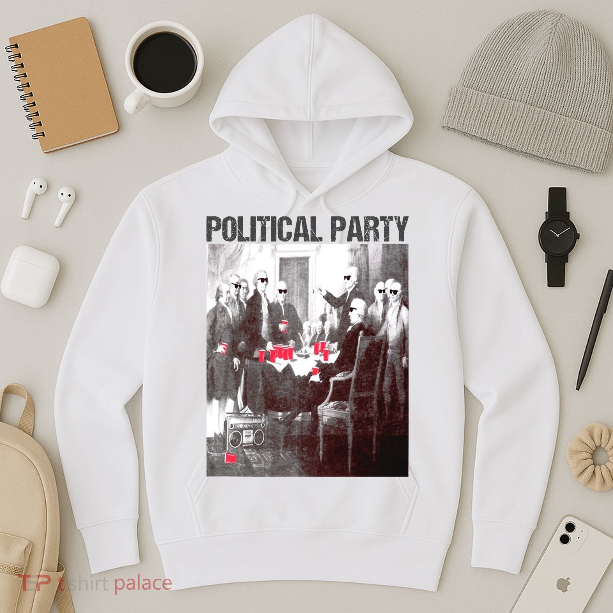 Political Party Shades & Red Cups Funny Political Hoodie