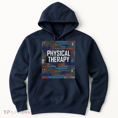 PT Physical Therapy Gift Words Therapist Month Hoodie