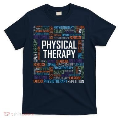 PT Physical Therapy Gift Words Therapist Month T-Shirt